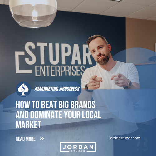 How to Beat Big Brands and Dominate Your Local Market
