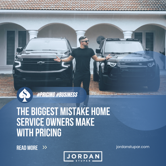 The Biggest Mistake Home Service Owners Make with Pricing