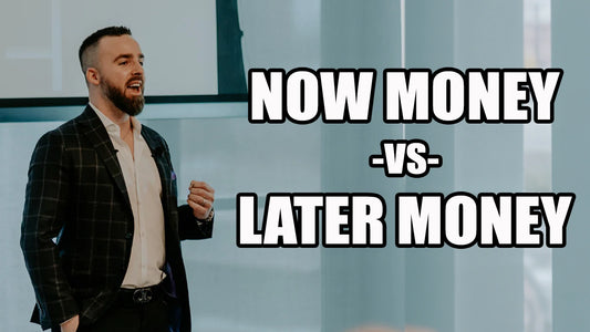 Now Money vs. Later Money: Building Your Sales Machine for Long-Term Success