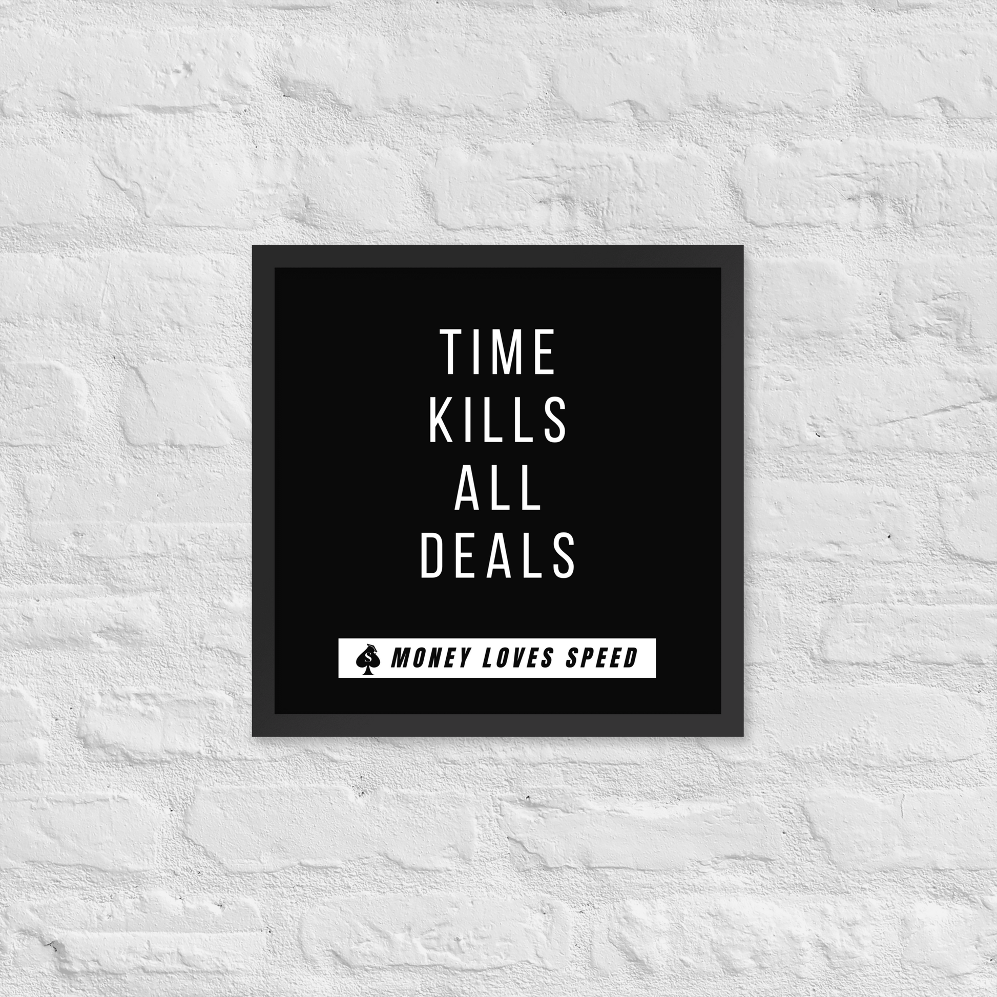Black 'Time Kills All Deals' Framed