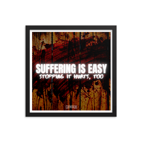 Suffering Is Easy