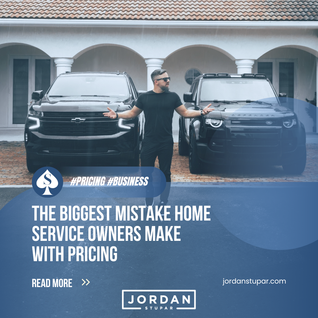 The Biggest Mistake Home Service Owners Make with Pricing