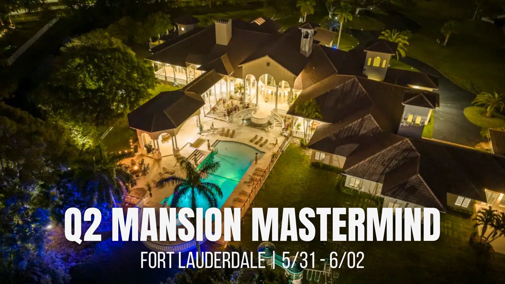 Q2 Mansion Mastermind - General Access