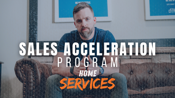 The Sales Acceleration Program: Home Services