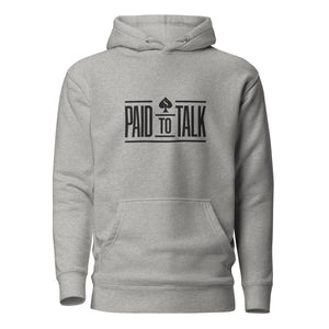 Paid To Talk Hoodie