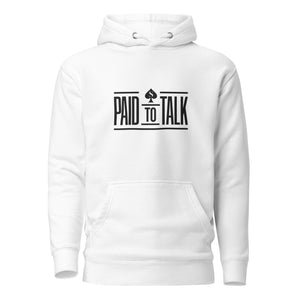 Paid To Talk Hoodie