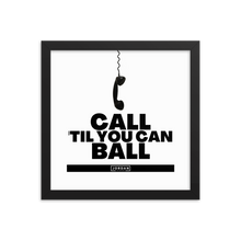 Call 'Til You Can Ball