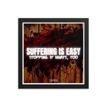 Suffering Is Easy