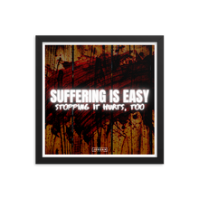 Suffering Is Easy