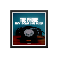 It Ain't Gonna Dial Itself