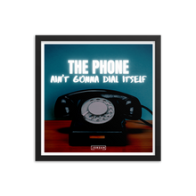 It Ain't Gonna Dial Itself