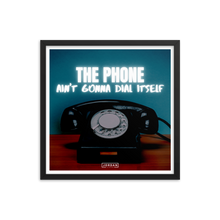 It Ain't Gonna Dial Itself