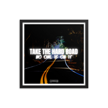 Take The Hard Road