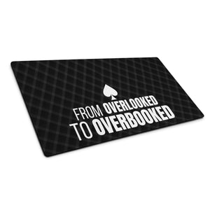 Overlooked To Overbooked Extra Large Mousepad